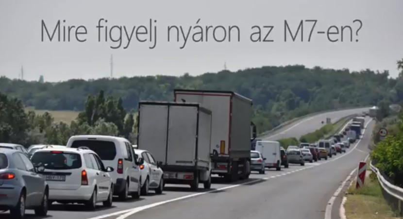 Tanácsok a nyáron az M7-esen közlekedőknek a Magyar Közúttól
